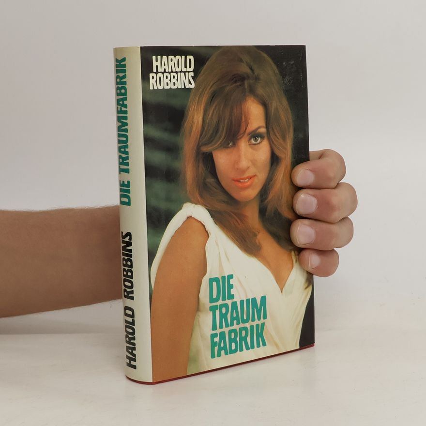 Harold Robbins Die Traum Fabrik