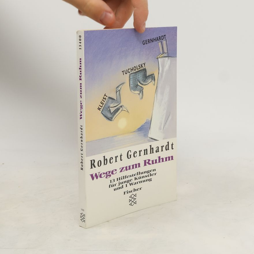 Robert Gernhardt Wege zum Ruhm