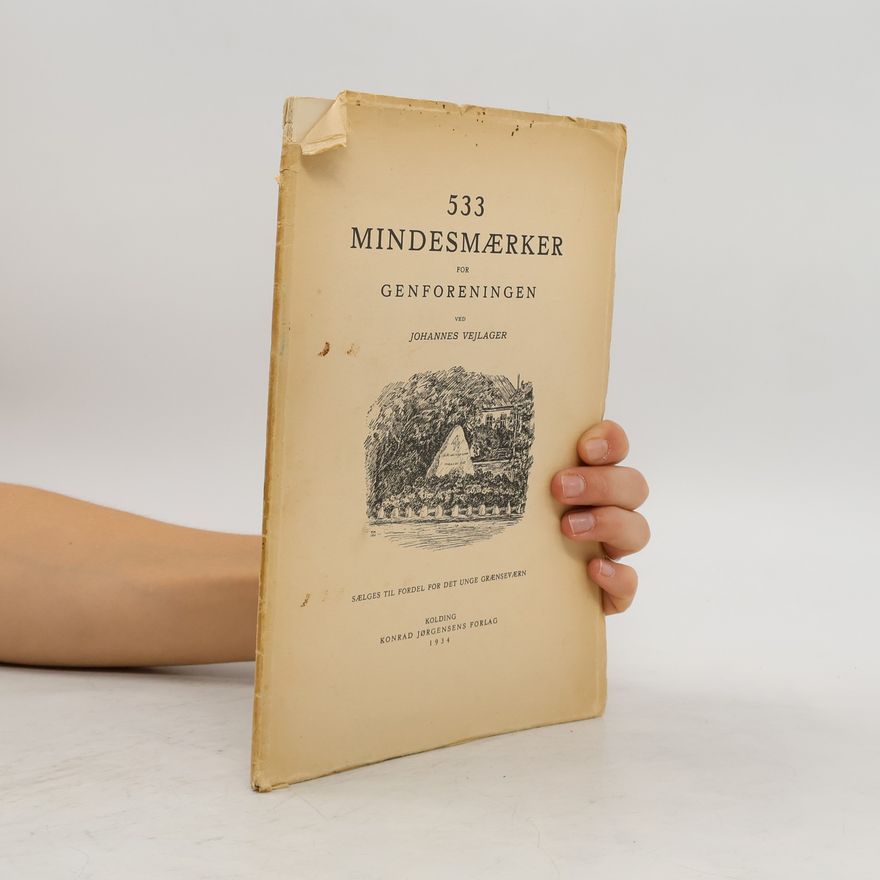 Johannes Vejlager 533 Mindesmaerker for Genforeningen