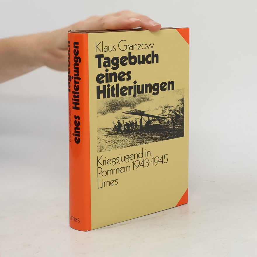 Klaus Granzow Tagebuch eines Hitlerjungen