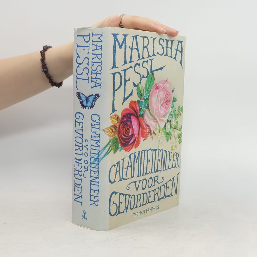 Marisha Pessl Calamiteitenleer voor gevorderden
