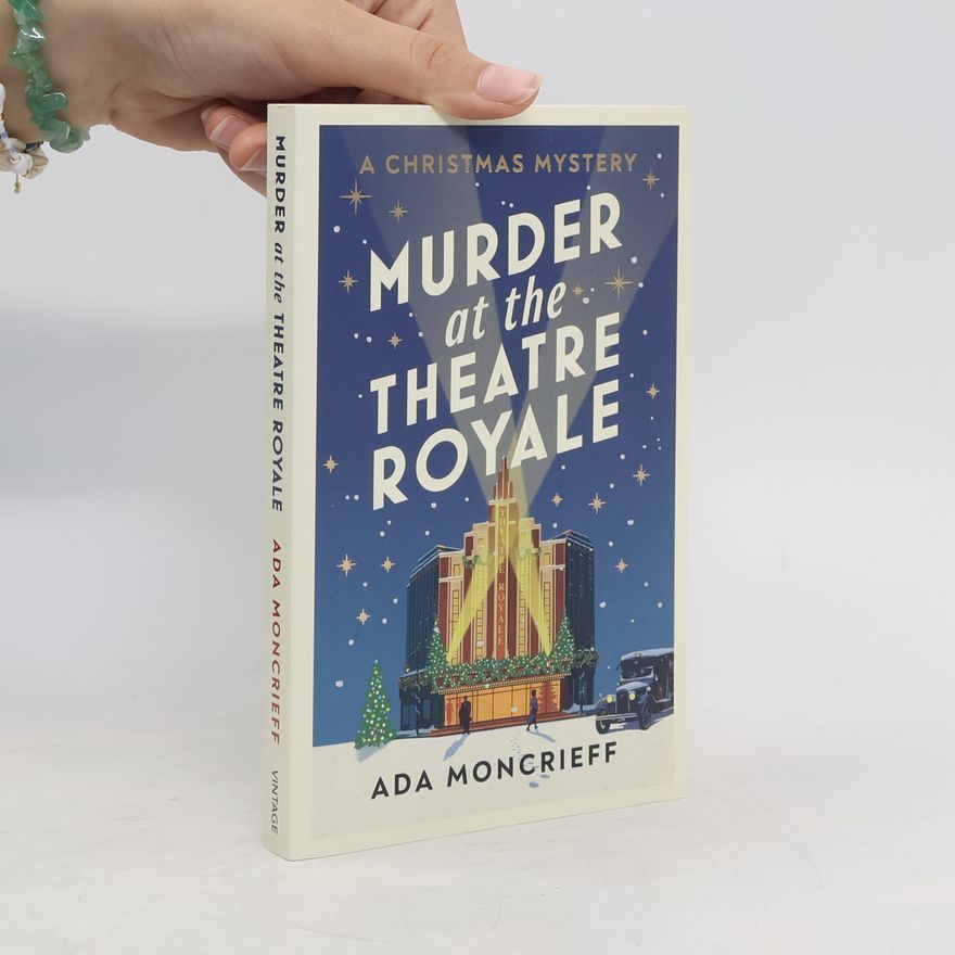 Ada Moncrieff Murder at the Theatre Royale