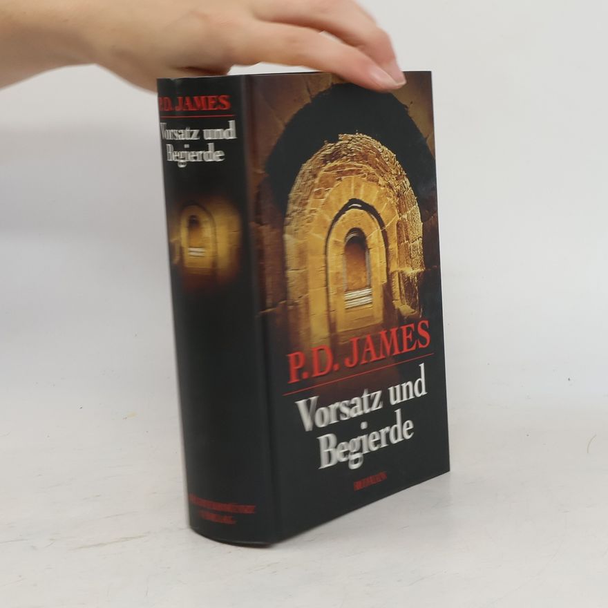 Phyllis Dorothy James Vorsatz und Begierde