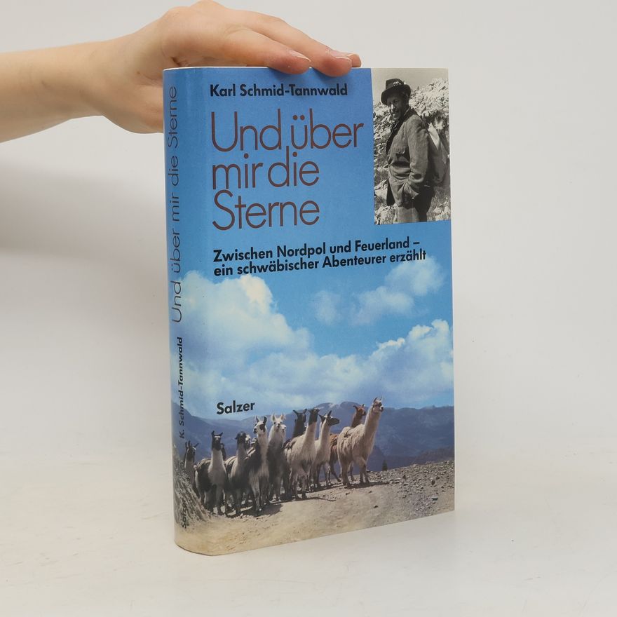 Karl Schmid Und über mir die Sterne