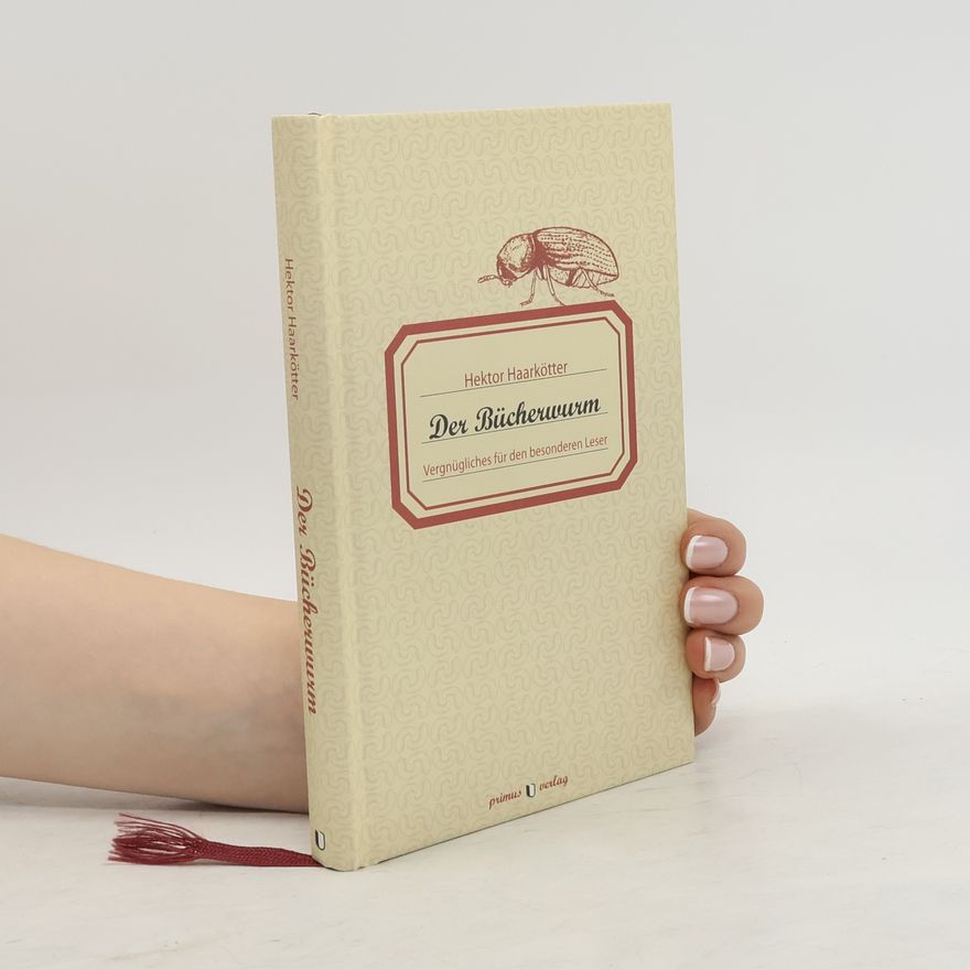 Hektor Haarkötter Der Bücherwurm