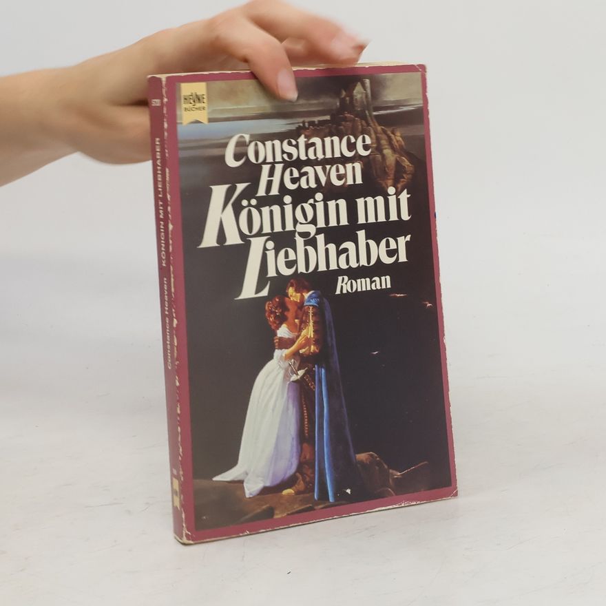 Constance Heaven Königin mit Liebhaber