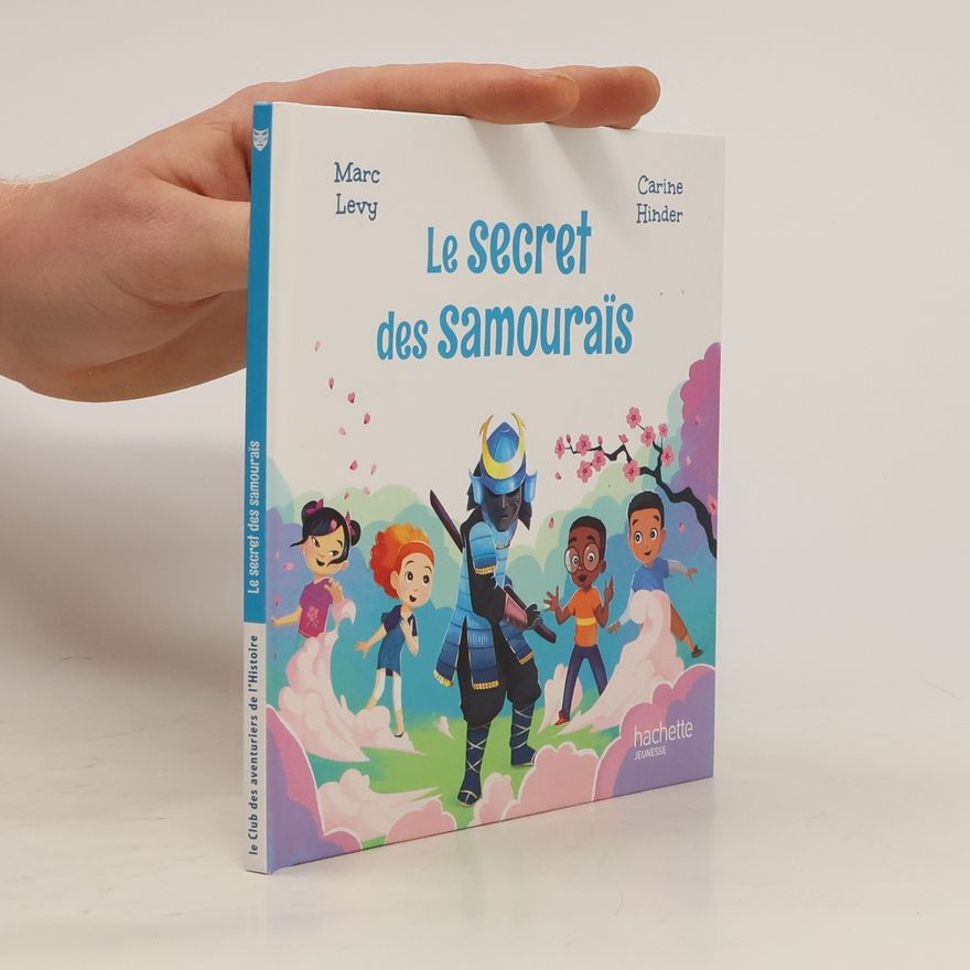 Carine Hinder Le secret des samouraïs