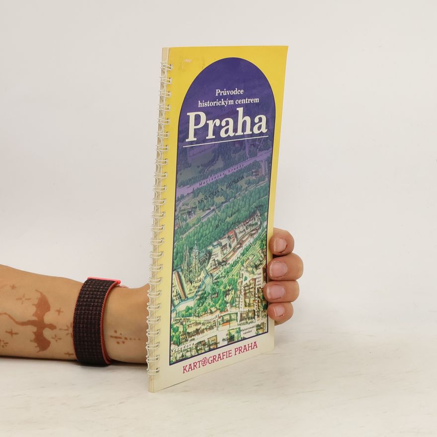 Kolektiv autorů Praha. Průvodce historickým centrem