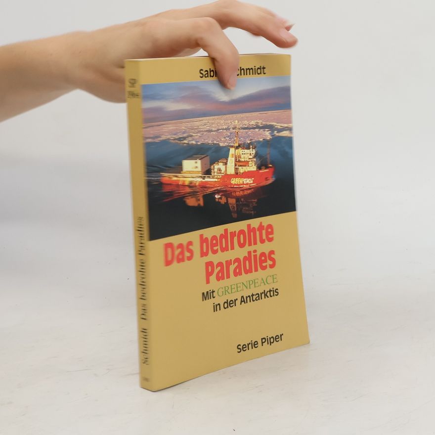 Sabine Schmidt-Wussow Das bedrohte Paradies