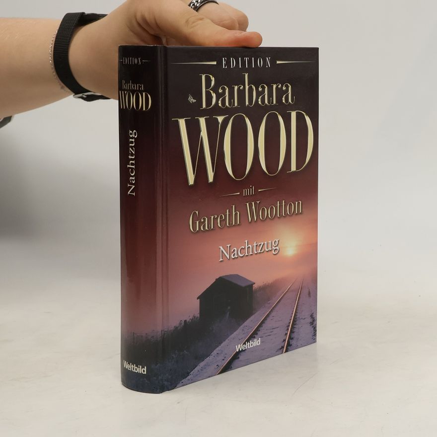 Barbara Wood Nachtzug