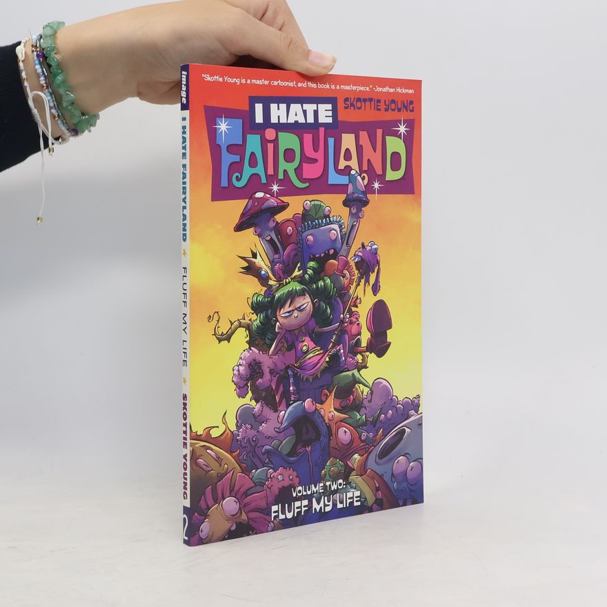 Skottie Young I Hate Fairyland Volume 2: Fluff My Life