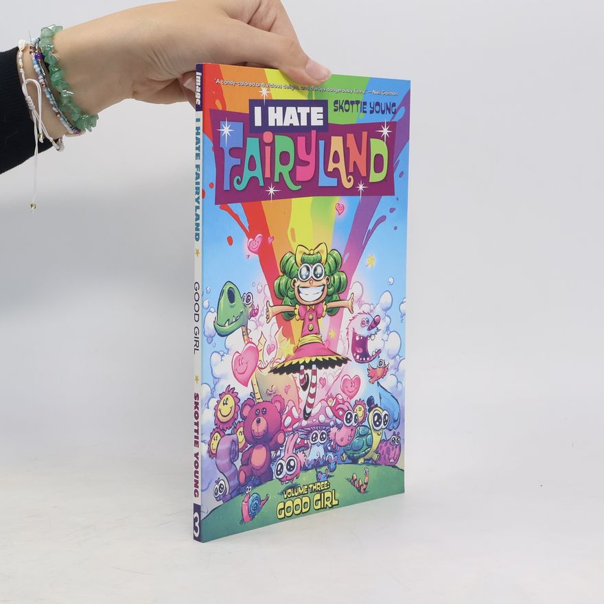 Skottie Young I Hate Fairyland Volume 3: Good Girl