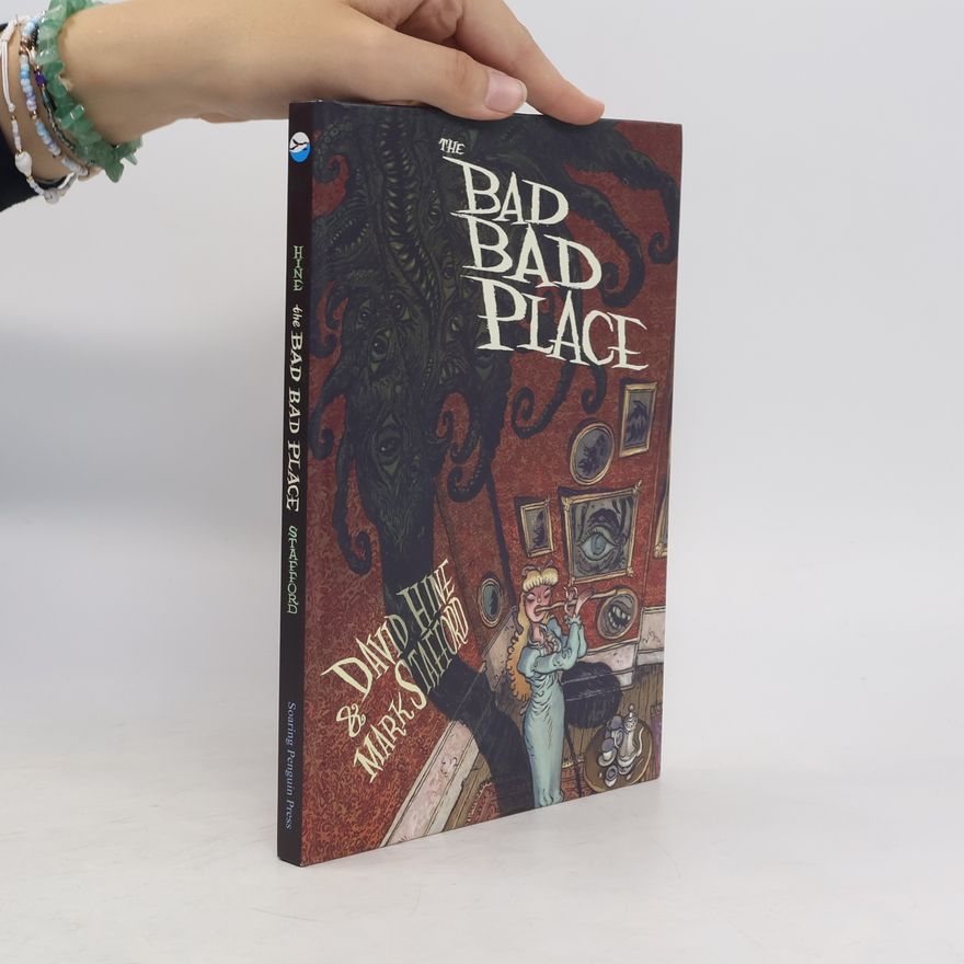 David Hine The Bad Bad Place