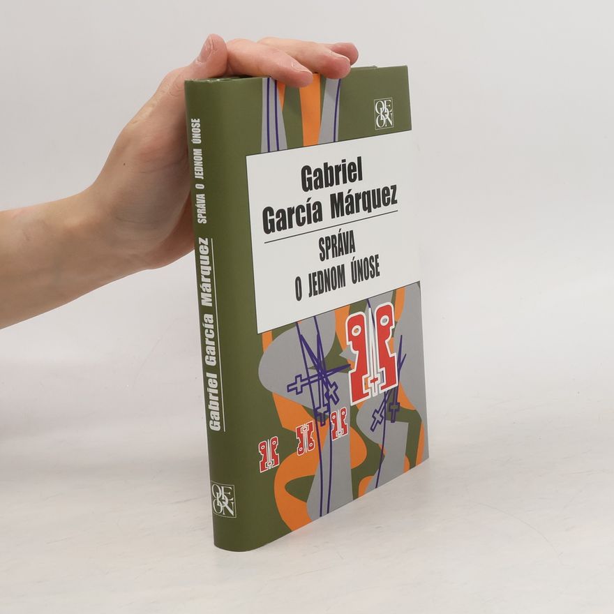 Gabriel García Márquez Správa o jednom únose