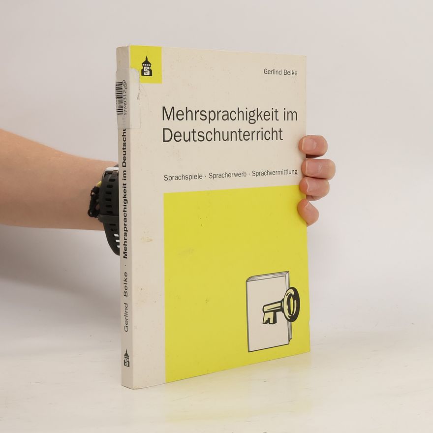 Gerlind Belke Mehrsprachigkeit im Deutschunterricht
