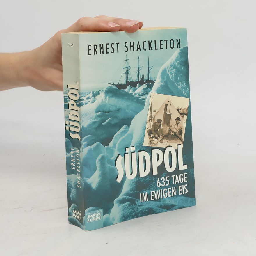 Ernest Shackleton Südpol