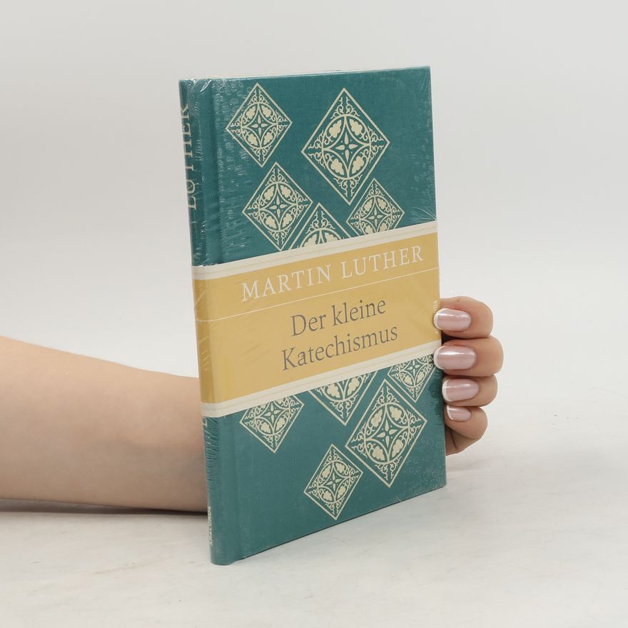 Martin Luther Der kleine Katechismus (Leinen-Ausgabe mit Banderole)