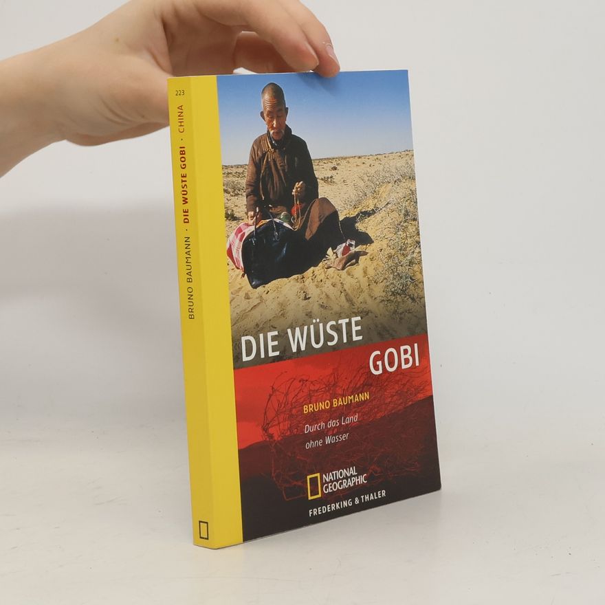 Bruno Baumann Die Wüste Gobi