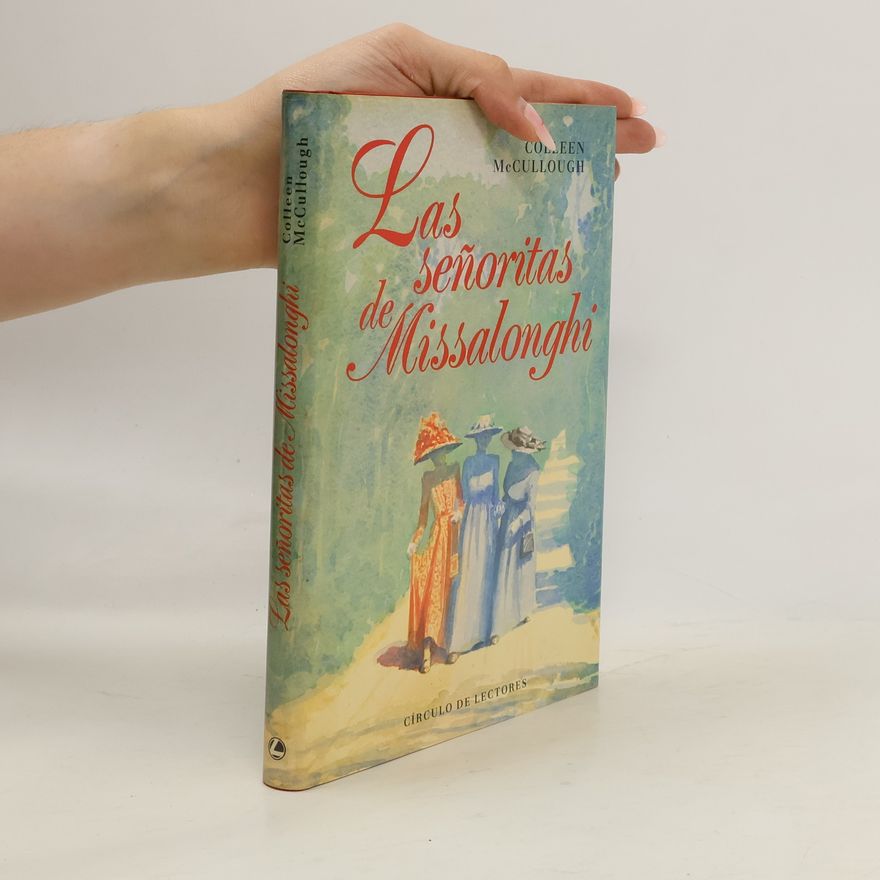 Colleen McCullough Las señoritas de Missalonghi