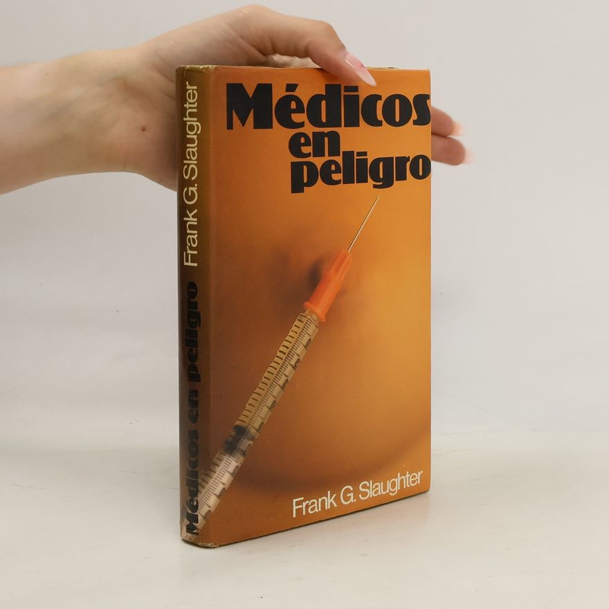 Frank Gill Slaughter Médicos en peligro