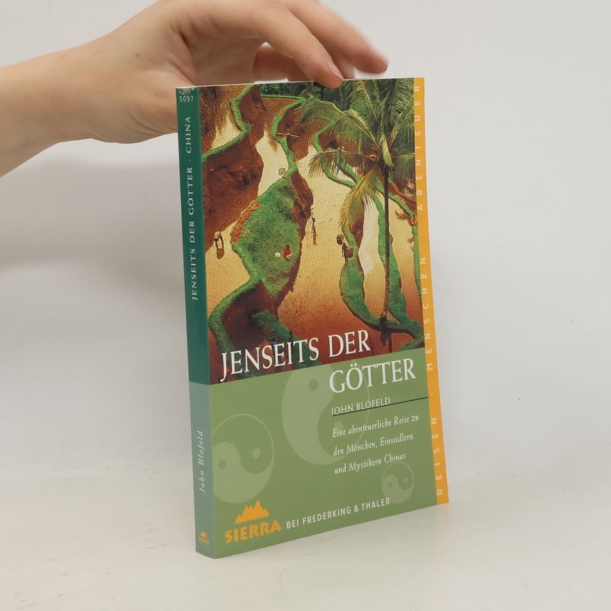 John Blofeld Jenseits der Götter