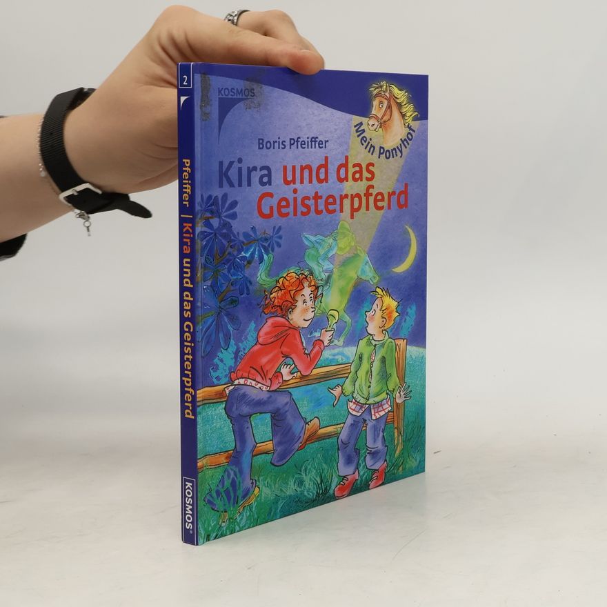 Boris Pfeiffer Kira und das Geisterpferd