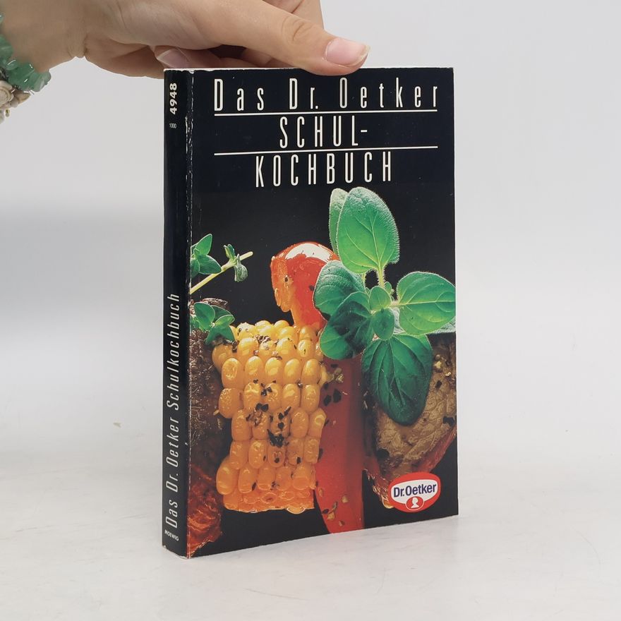 Autorenkollektiv Das Dr.-Oetker-Schul-Kochbuch
