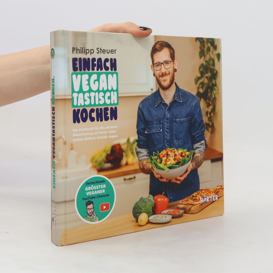 Philipp Steuer Einfach vegantastisch kochen