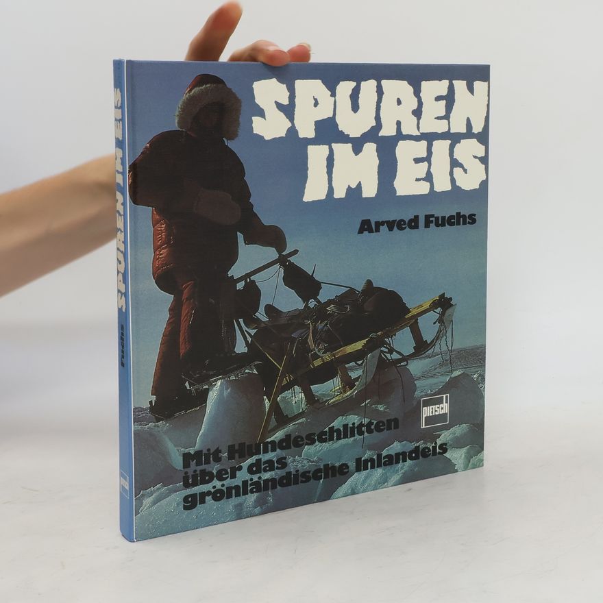Arved Fuchs Spuren im Eis