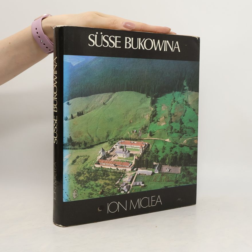 Ion Miclea Süsse Bukowina