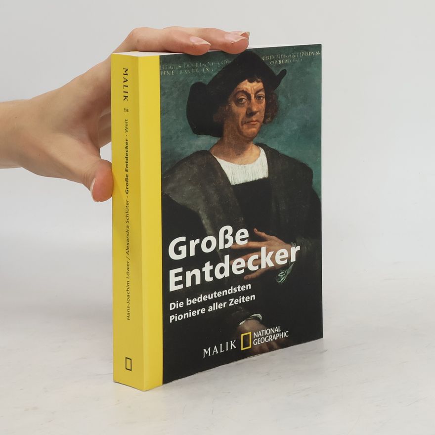 Hans-Joachim Löwer Große Entdecker