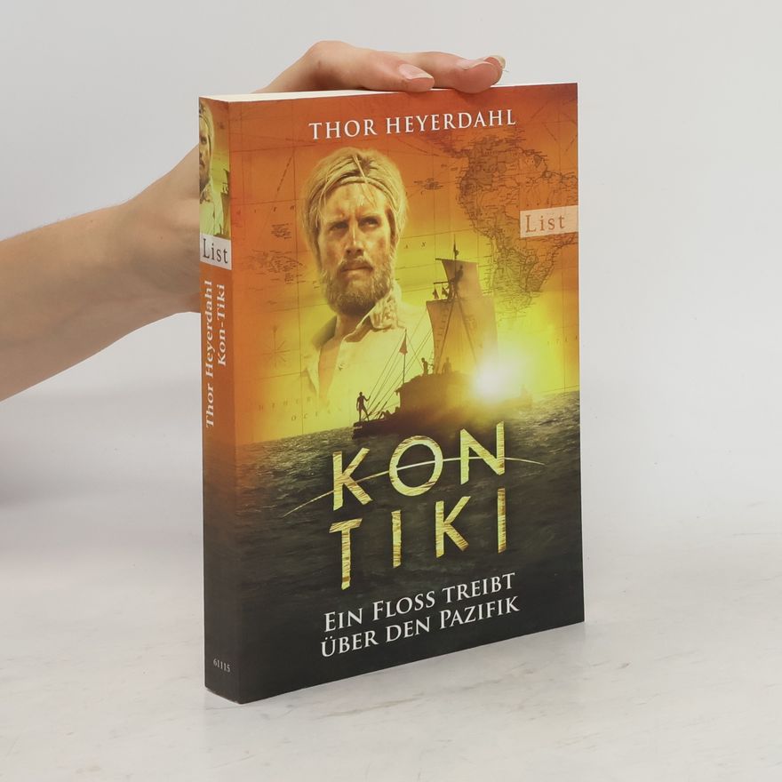 Thor Heyerdahl Kon-Tiki : ein Floß treibt über den Pazifik