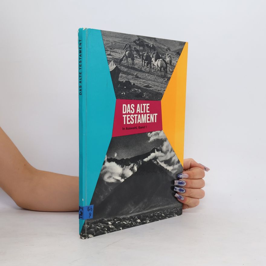 Various authors Das Alte Testament in Auswahl. Band 1