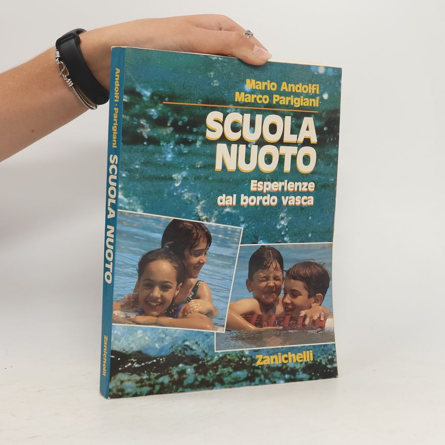 Marco Parigiani Scuola nuoto. Esperienze da bordo vasca