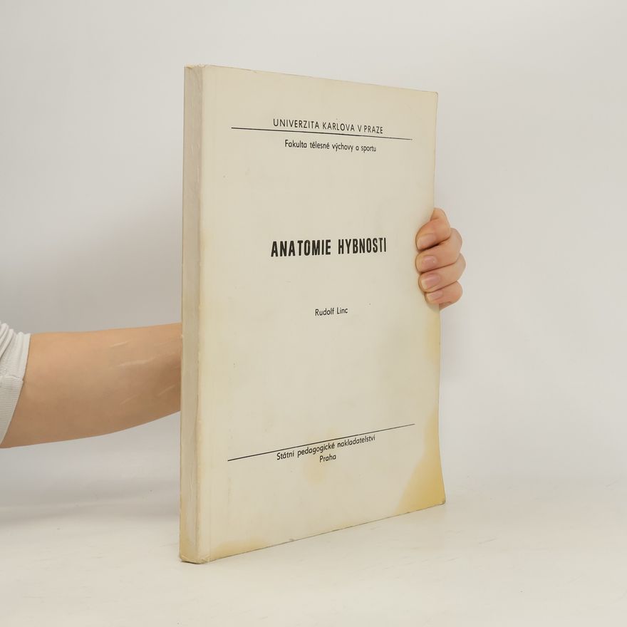 Rudolf Linc Anatomie hybnosti