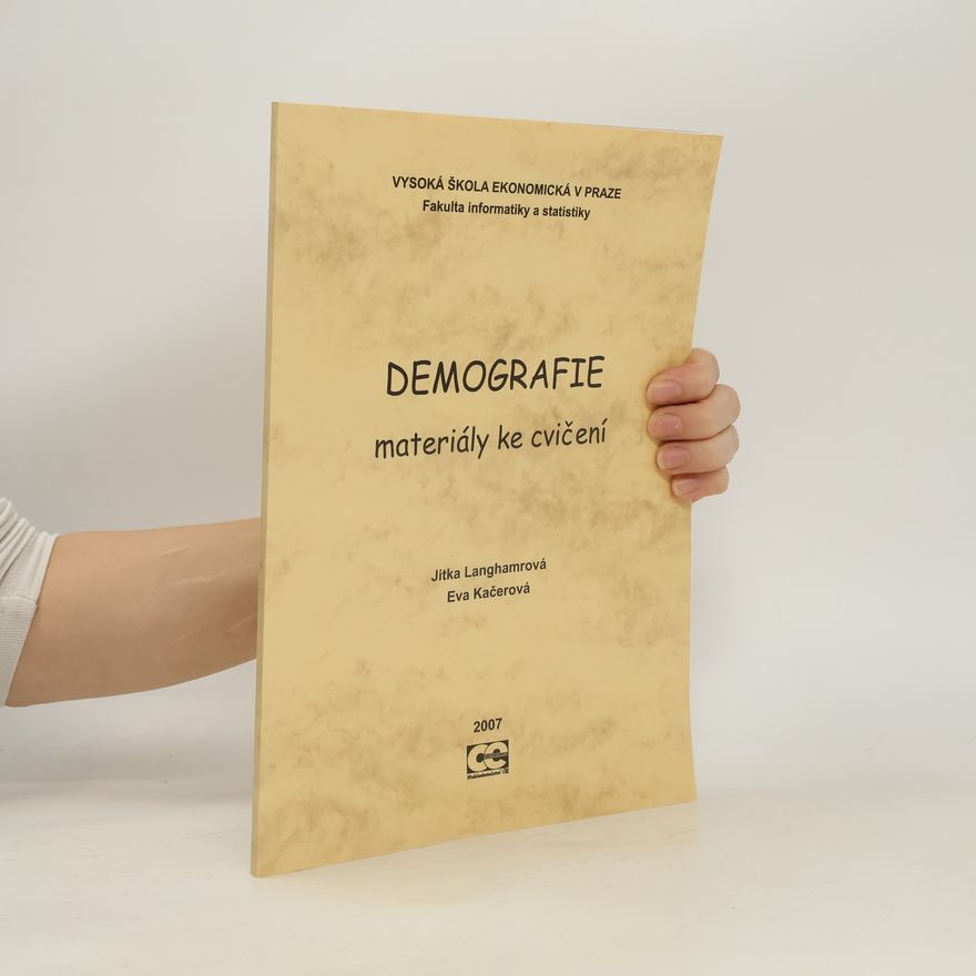 Eva Kačerová Demografie: Materiály ke cvičení