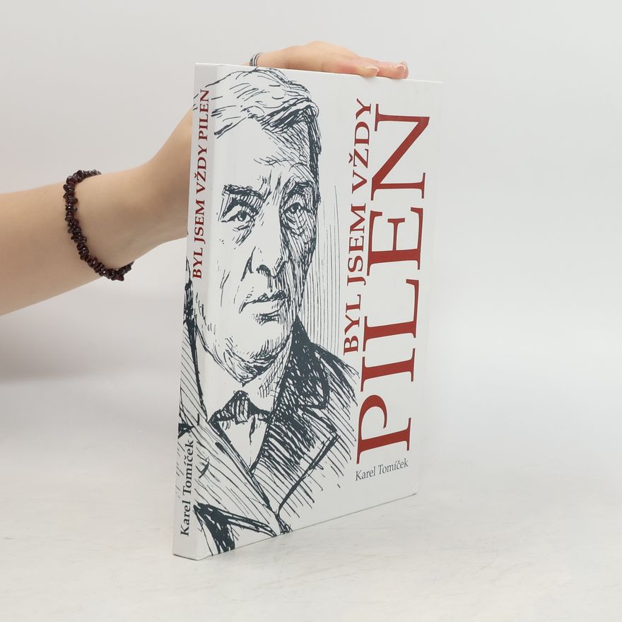 Karel Tomíček Byl jsem vždy pilen