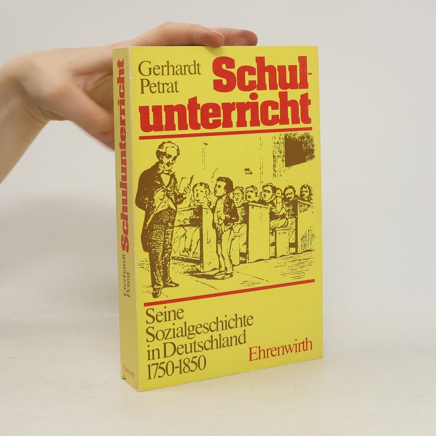 Gerhardt Petrat Schulunterricht
