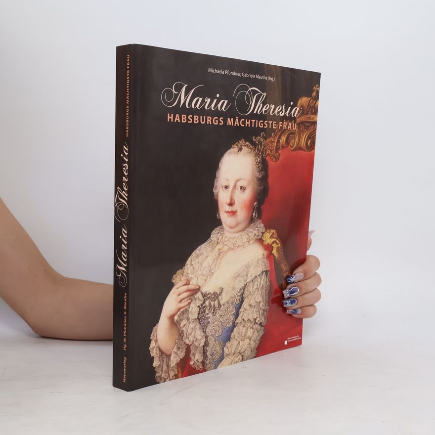 Michaela Pfundner Maria Theresia