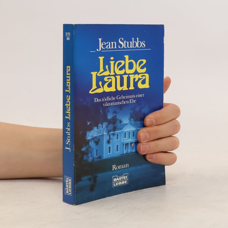 Jean Stubbs Liebe Laura. Roman