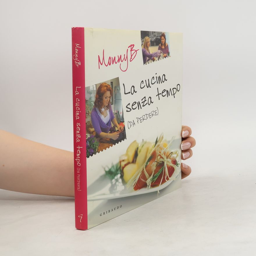 MonnyB La cucina senza tempo (da perdere)