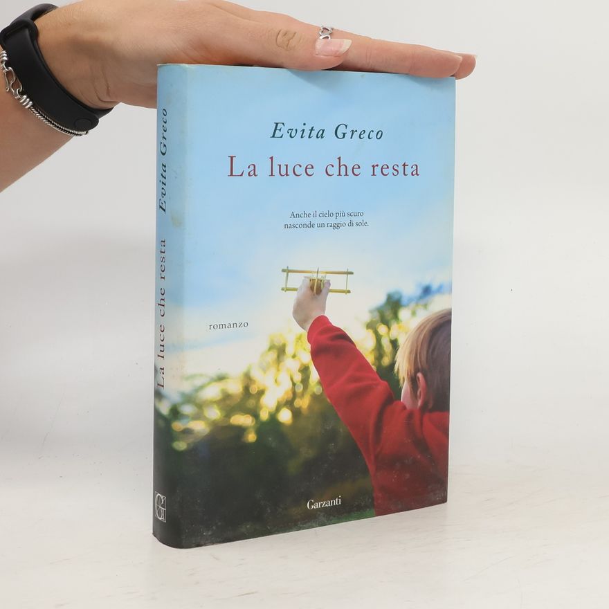 Evita Greco La luce che resta