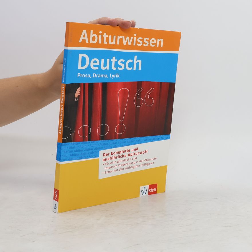 Claus Gigl Abiturwissen Deutsch. Prosa, Drama, Lyrik