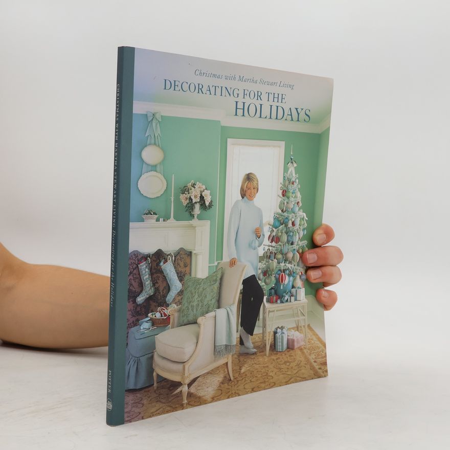 Martha Stewart Decorating for the Holidays