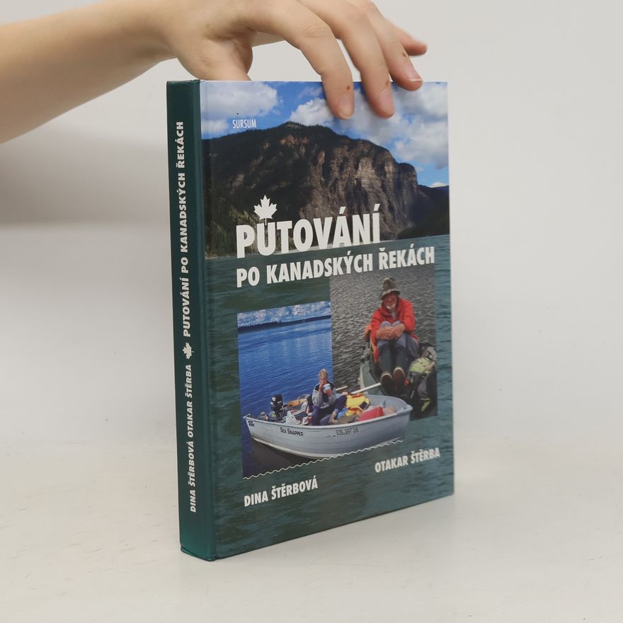 Dina Štěrbová Putování po kanadských řekách