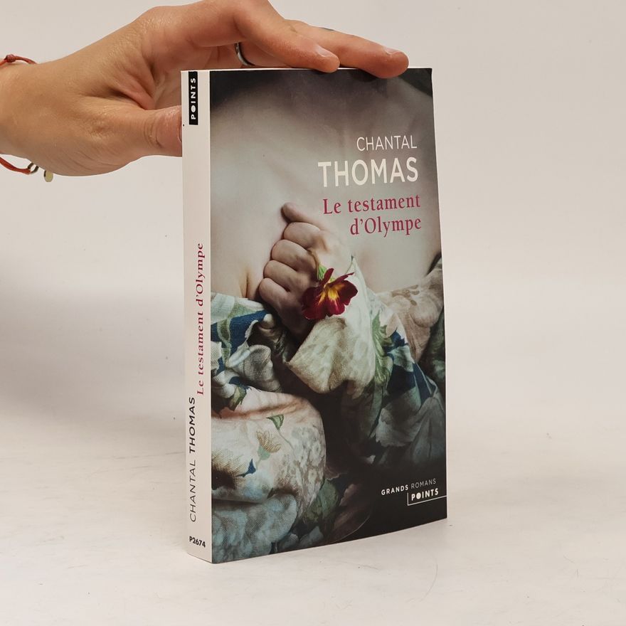 Chantal Thomas Le testament d'Olympe