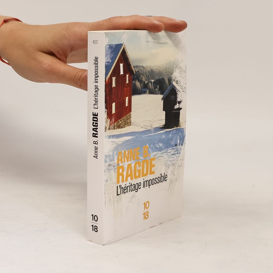 Anne B. Ragde L'héritage impossible