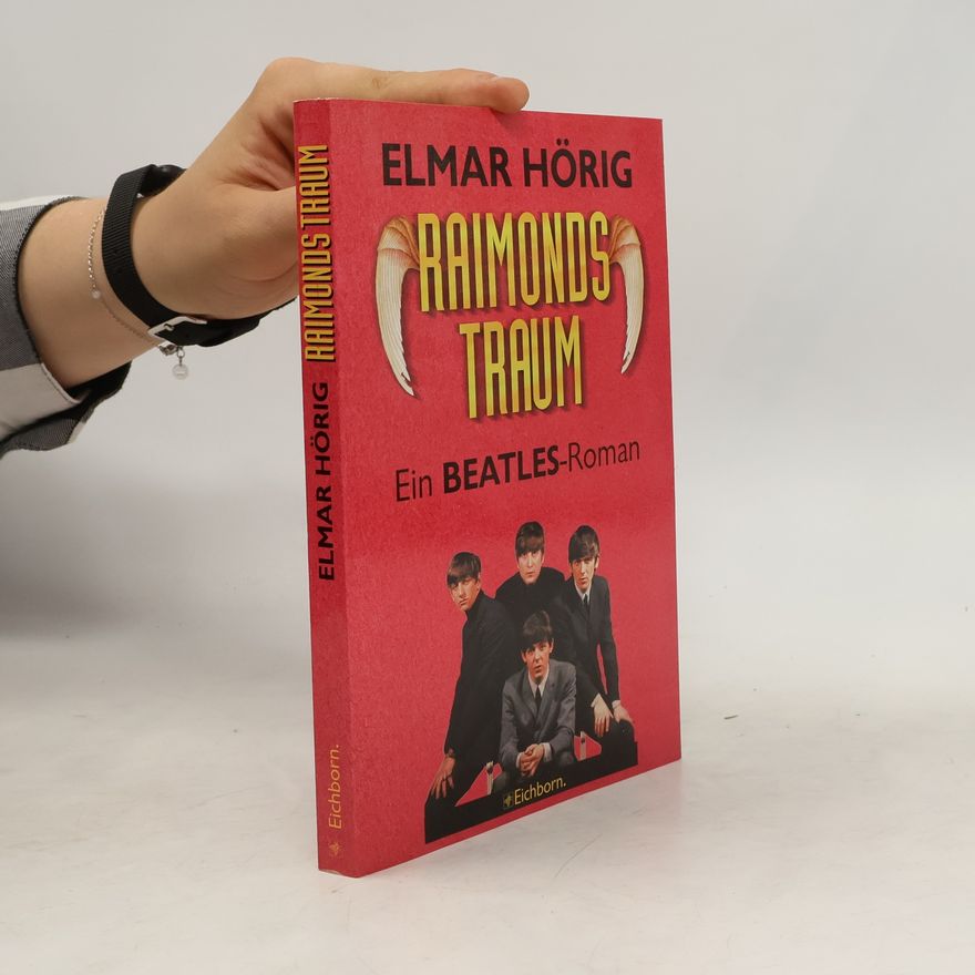 Elmar Hörig Ein Beatles-Roman