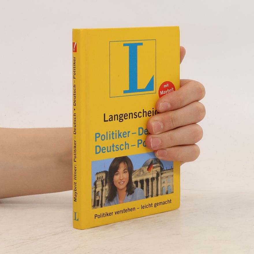 Maybrit Illner Langenscheidt, Politiker-Deutsch, Deutsch-Politiker