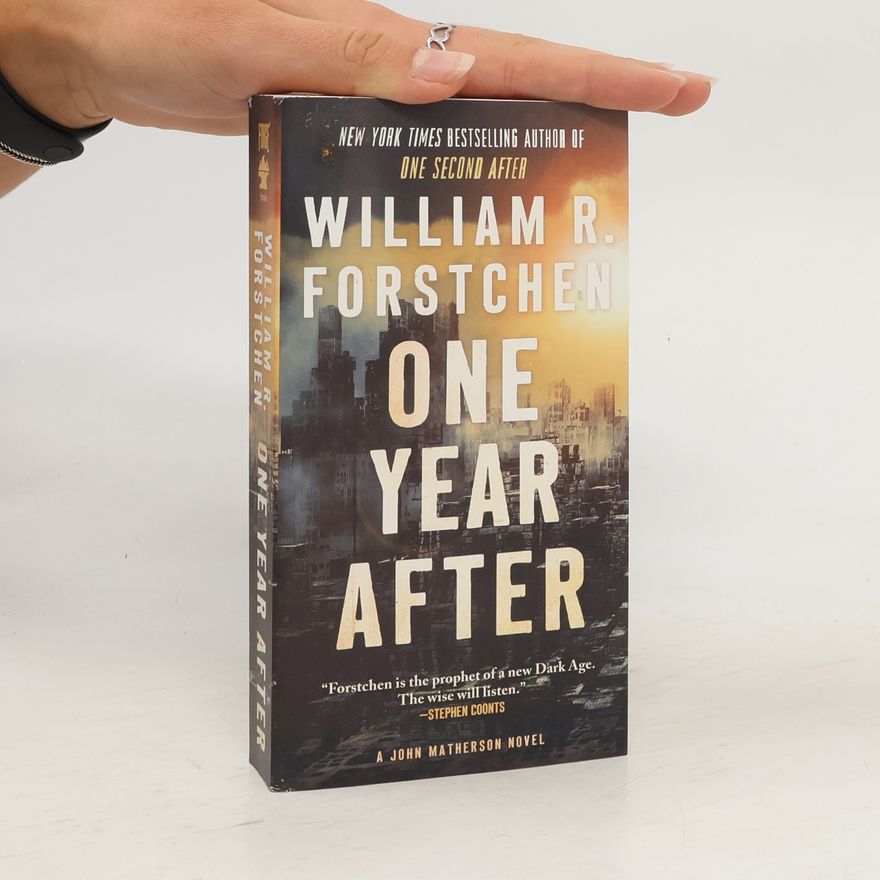 William R. Forstchen One Year After